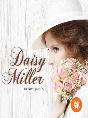 cover image of Daisy Miller (Completo)